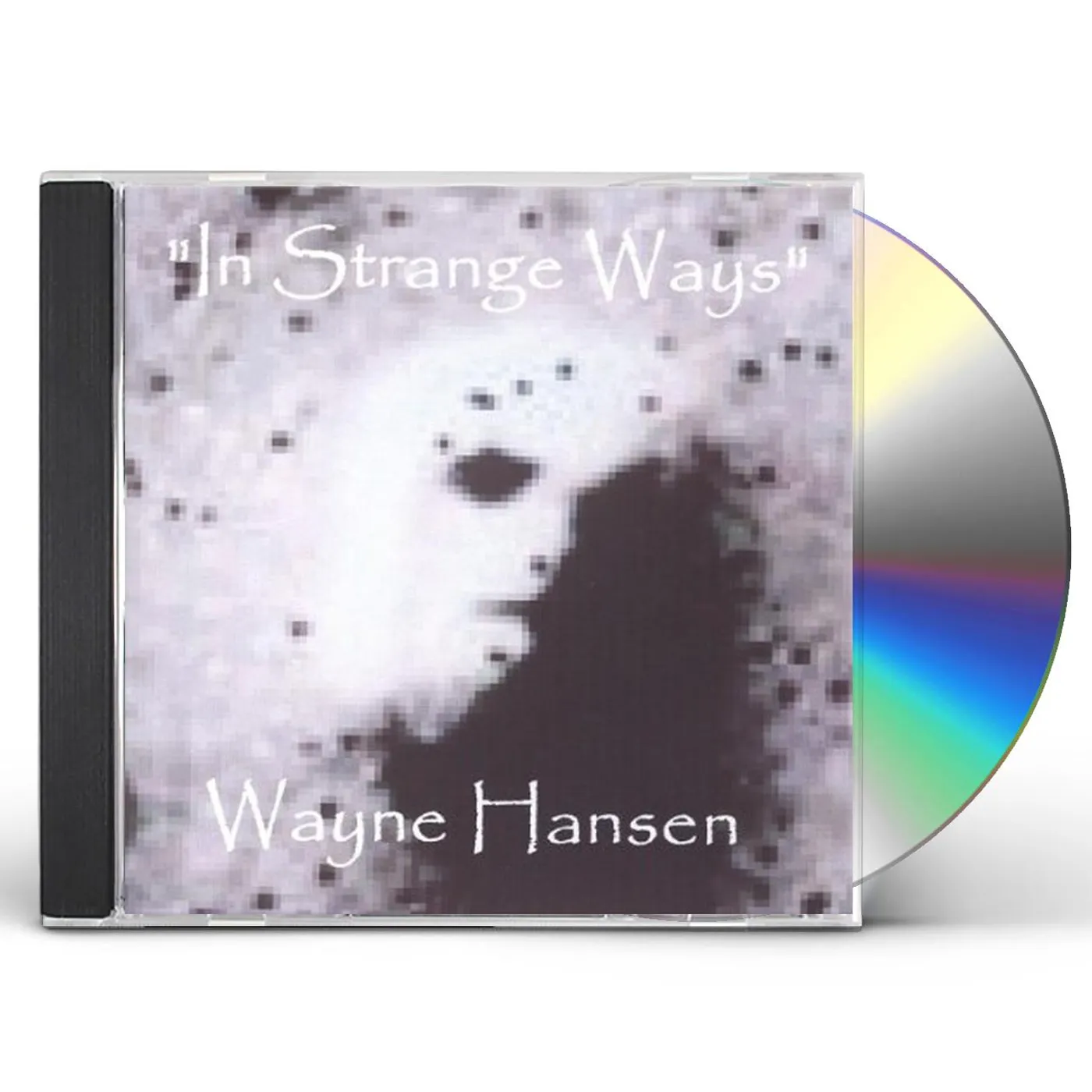 Wayne Hansen IN STRANGE WAYS CD