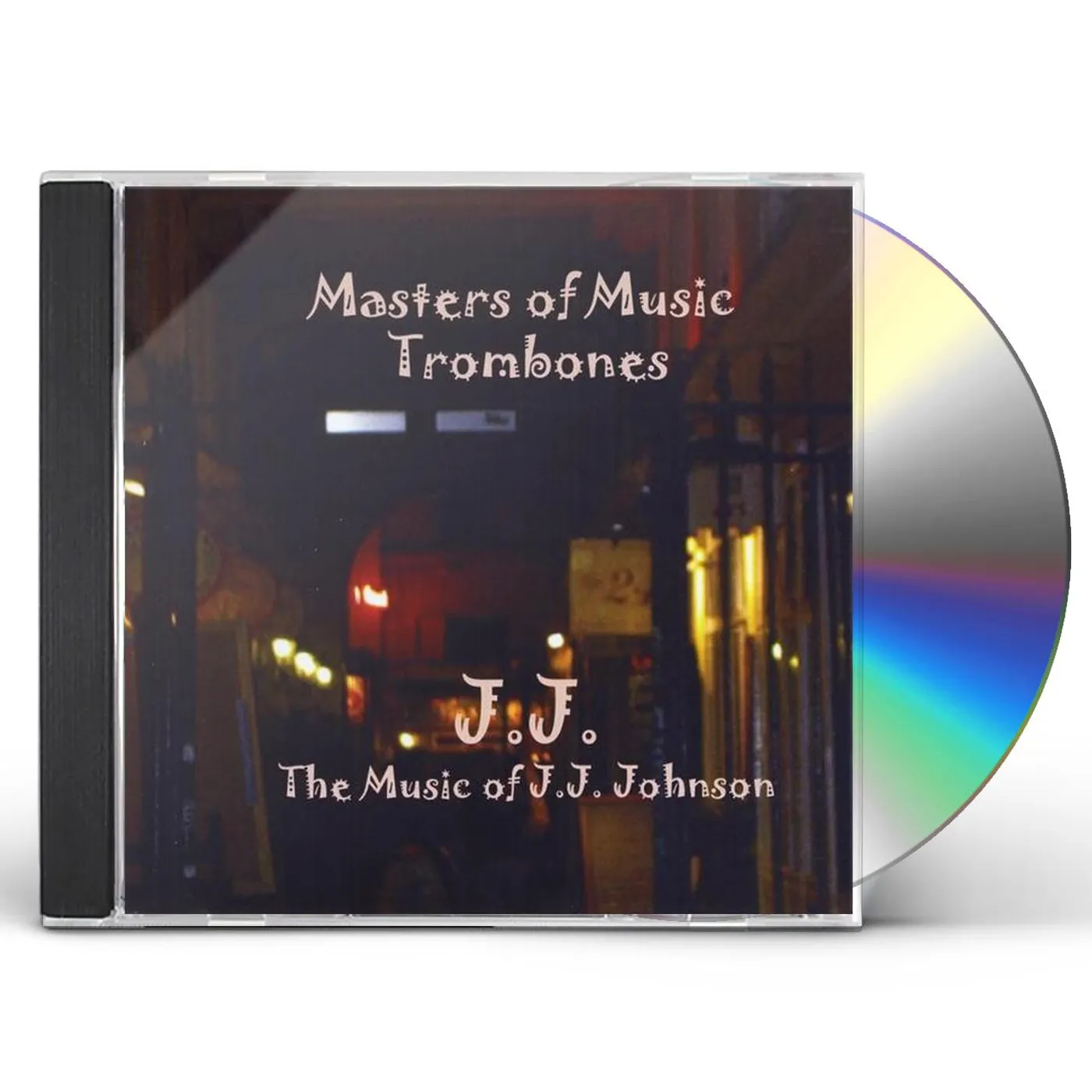 Ron Kischuk MUSIC OF J.J. JOHNSON CD