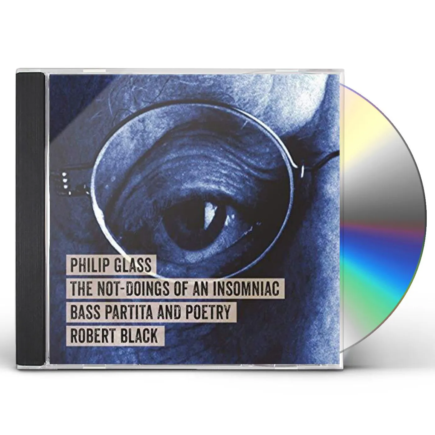 Robert Black GLASS: THE NOT-DOINGS OF AN INSOMNIAC CD