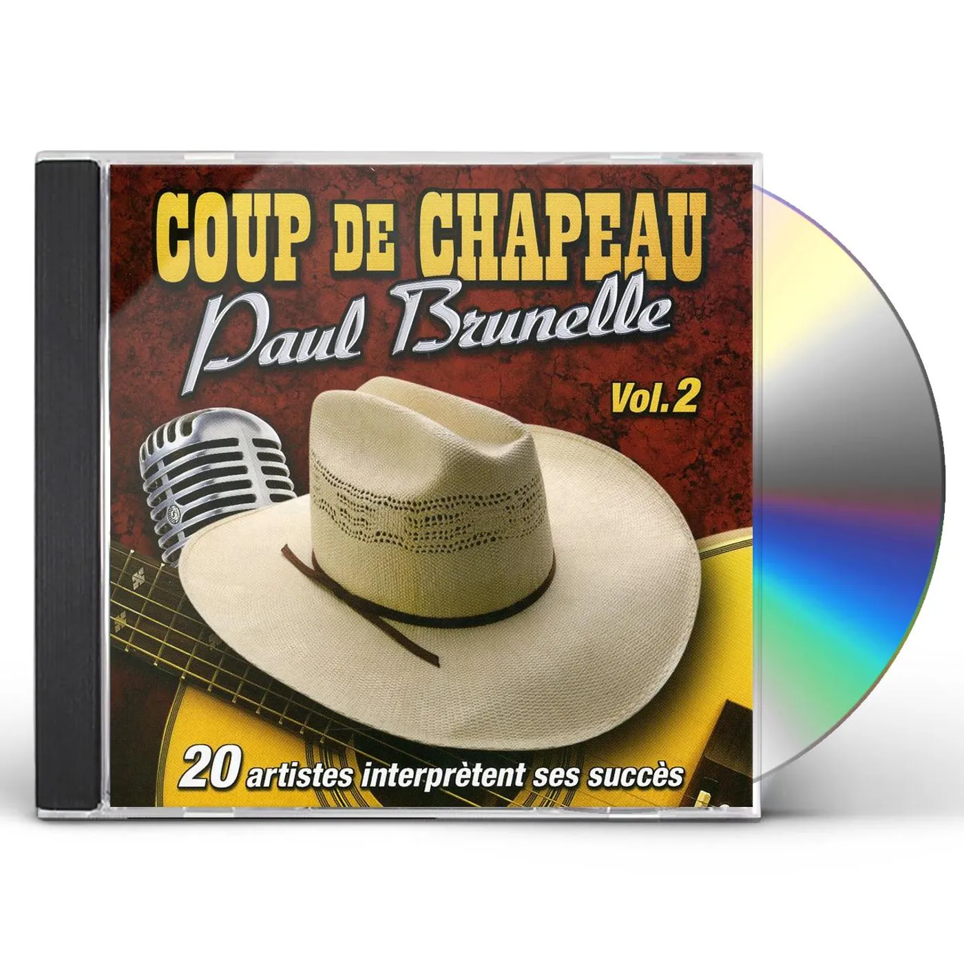 Paul Brunelle COUP DE CHAPEAU 20 ARTISTES VARIES 2 CD