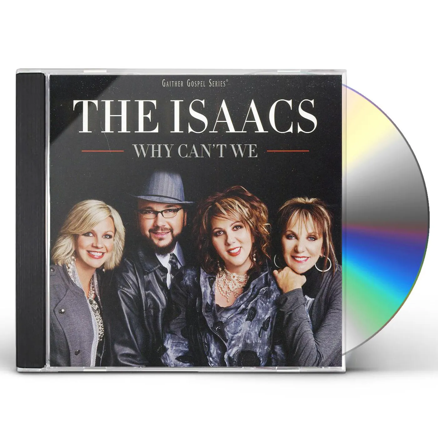 The Isaacs WHY CAN'T WE CD