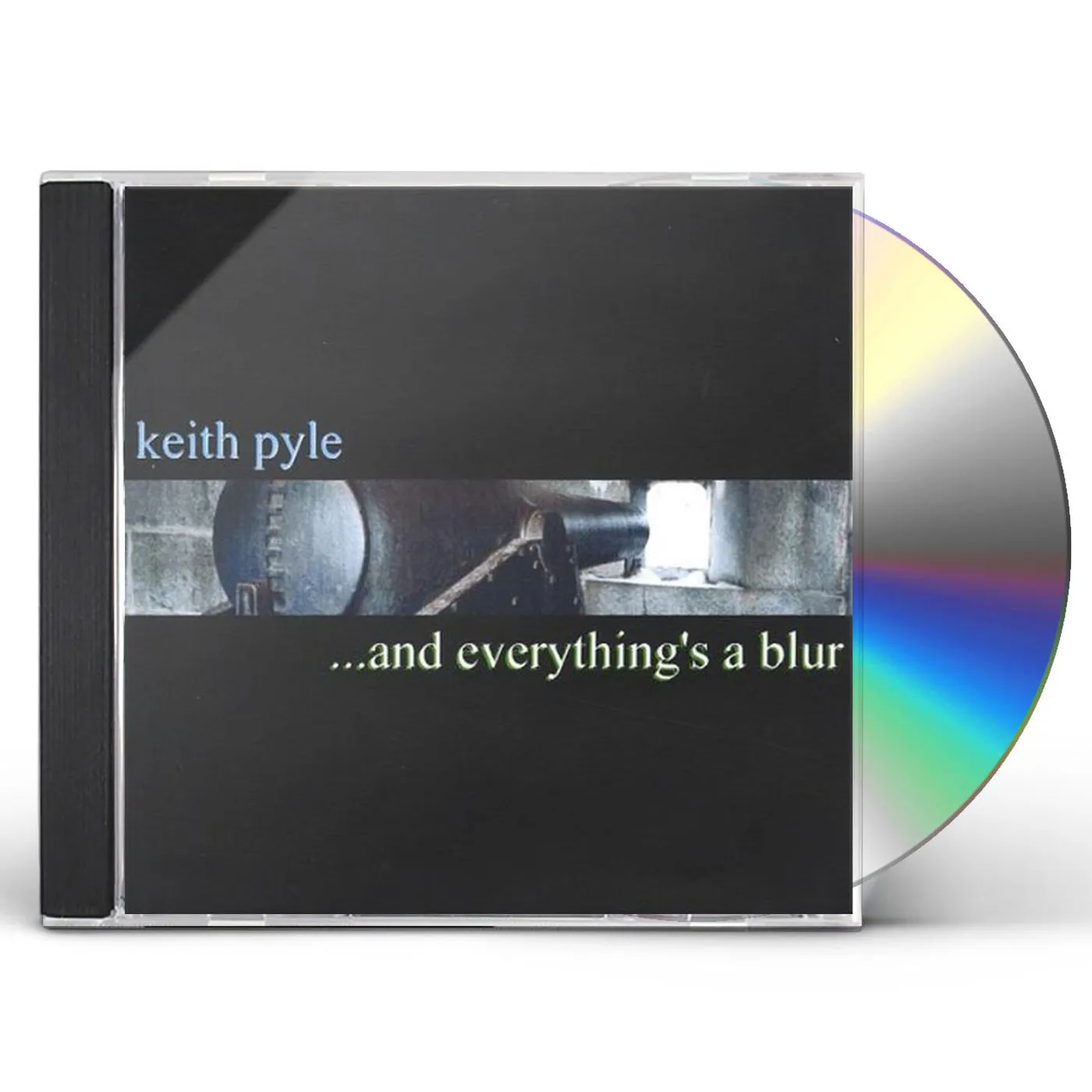 Keith Pyle AND EVERYTHINGS A BLUR CD