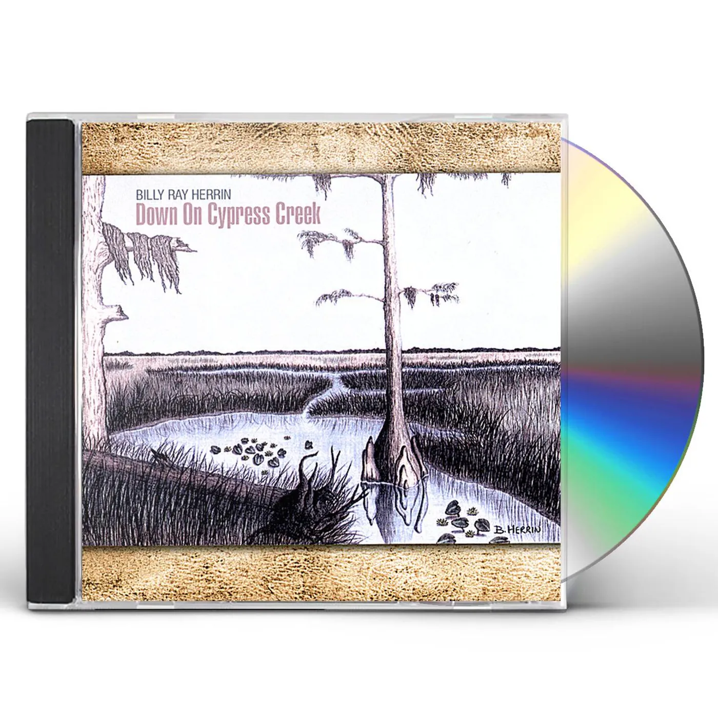 Billy Ray Herrin DOWN ON CYPRESS CREEK CD
