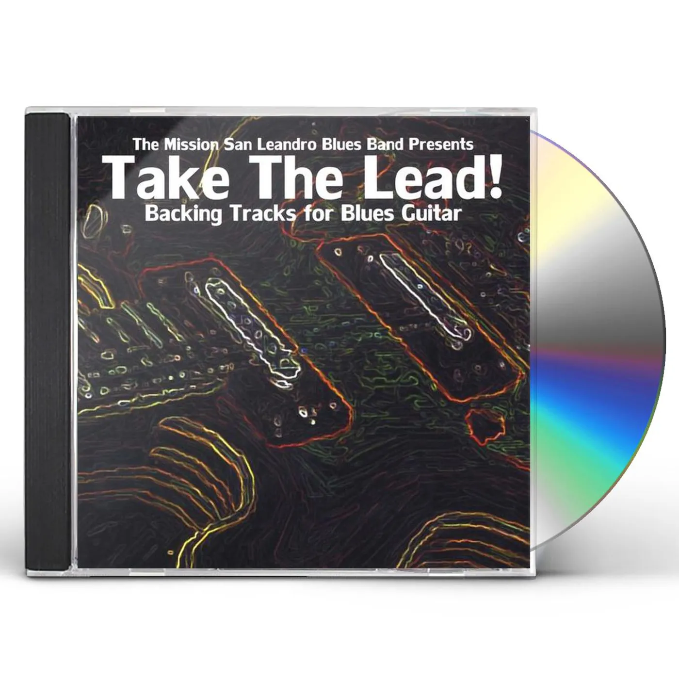 Mission San Leandro Blues Band TAKE THE LEAD! CD
