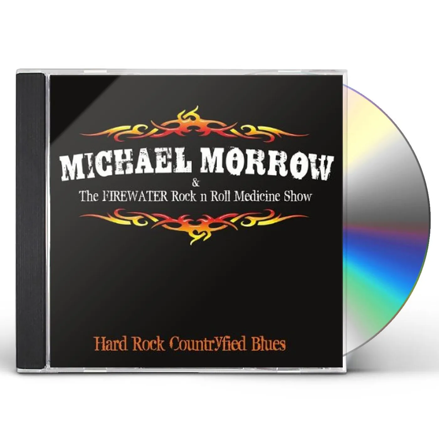 Michael Morrow HARD ROCK COUNTRYFIED BLUES CD