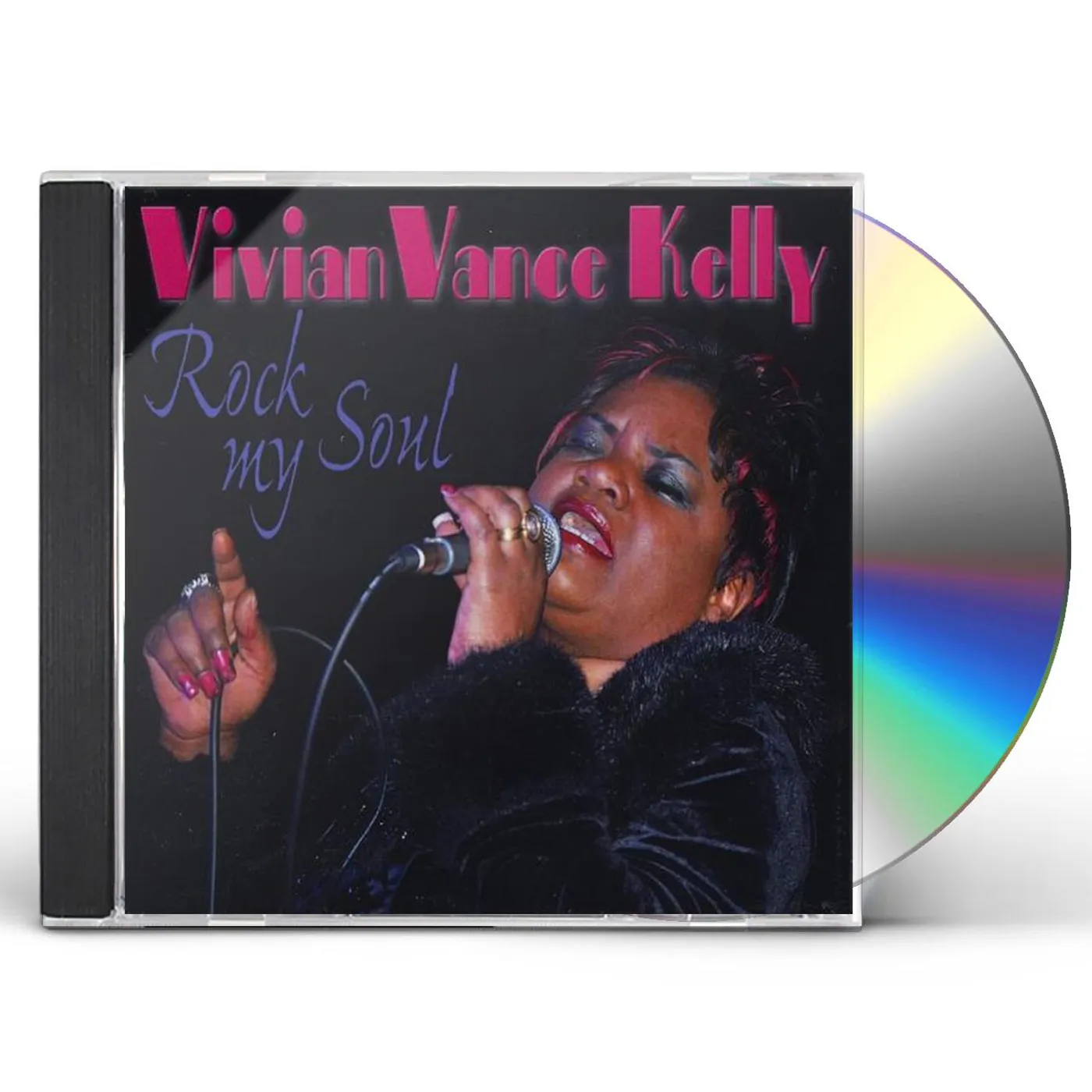 Vivian Vance Kelly ROCK MY SOUL CD