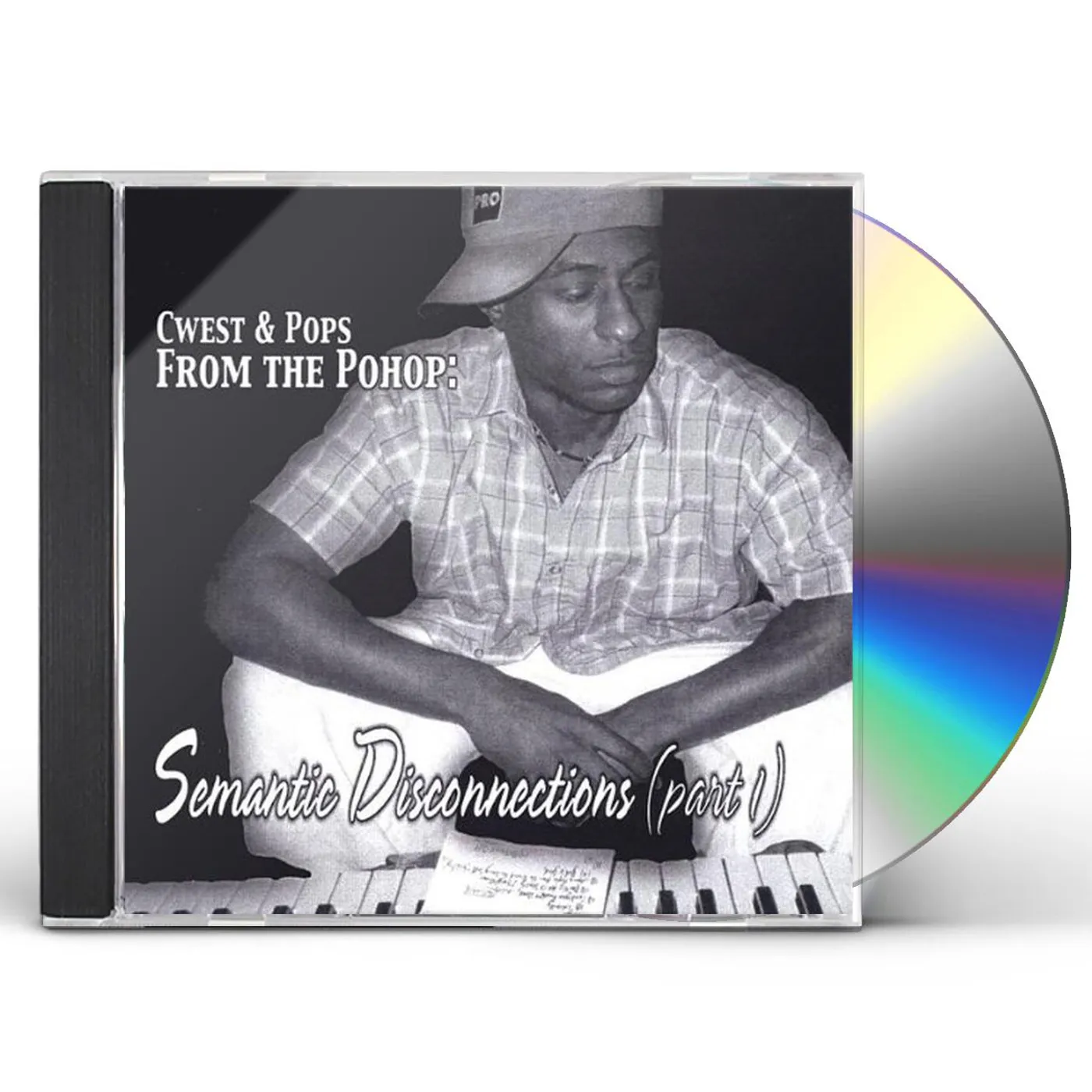 Cwest & Pops SEMANTIC DISCONNECTIONS CD