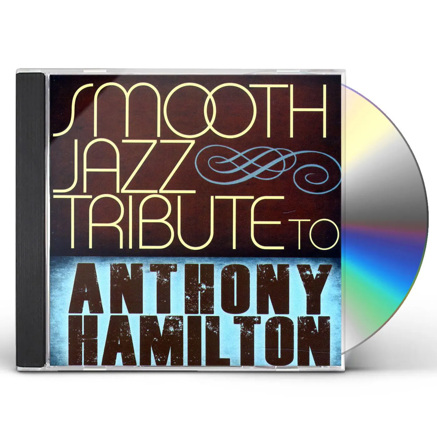 Smooth Jazz All Stars TRIBUTE TO ANTHONY HAMILTON CD