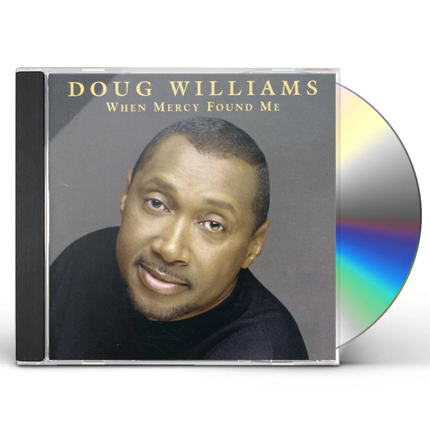 Doug Williams WHEN MERCY FOUND ME CD