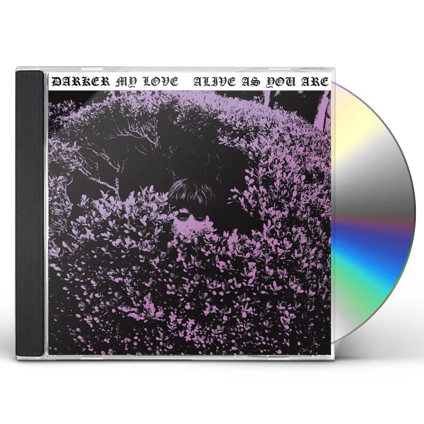 Darker My Love ALIVE AS YOU ARE CD