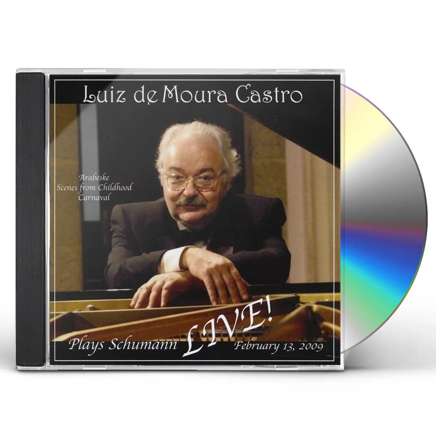Luiz de Moura Castro LIVE: ARABESKE SCENES FROM CHILDHOOD CD