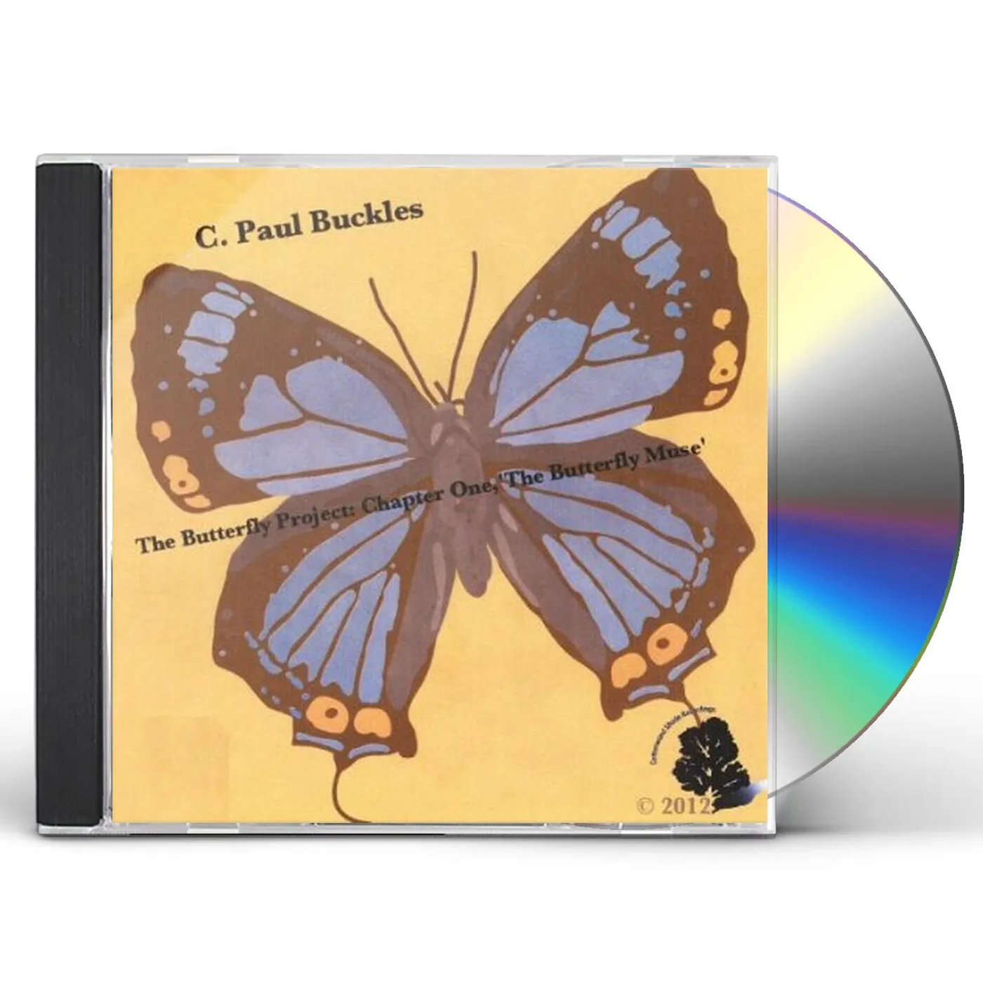 C. Paul Buckles BUTTERFLY PROJECT: CHAPTER 1 BUTTERFLY MUSE CD