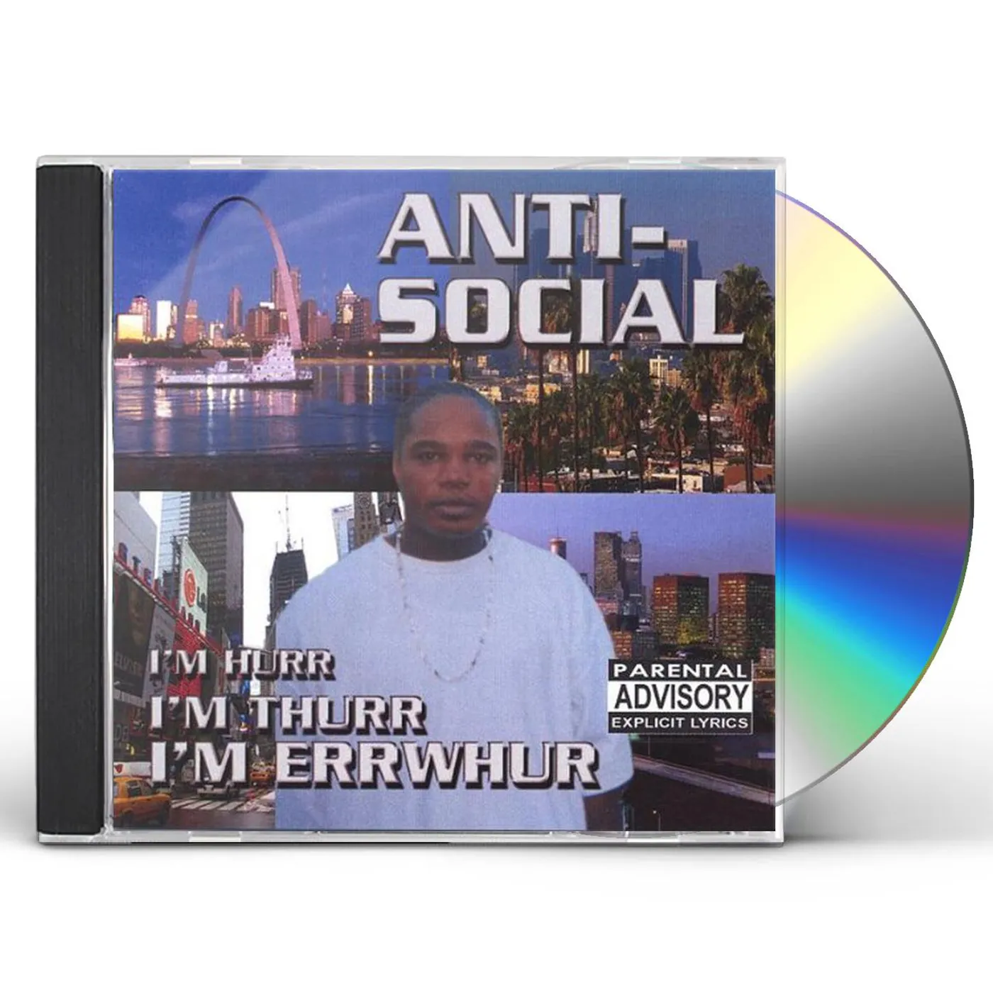 Anti-Social I'M HURR I'M THURR I'M ERRWHUR CD