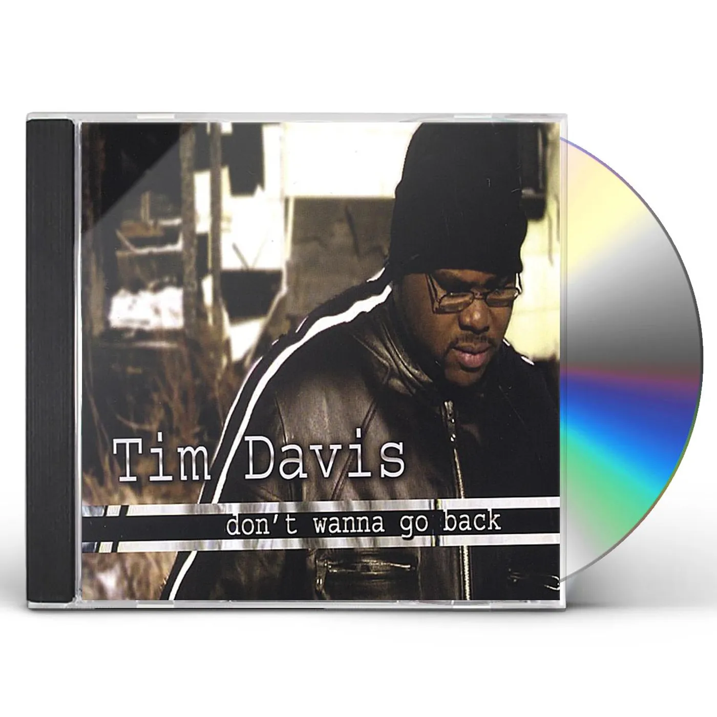 Tim Davis DON'T WANNA GO BACK CD