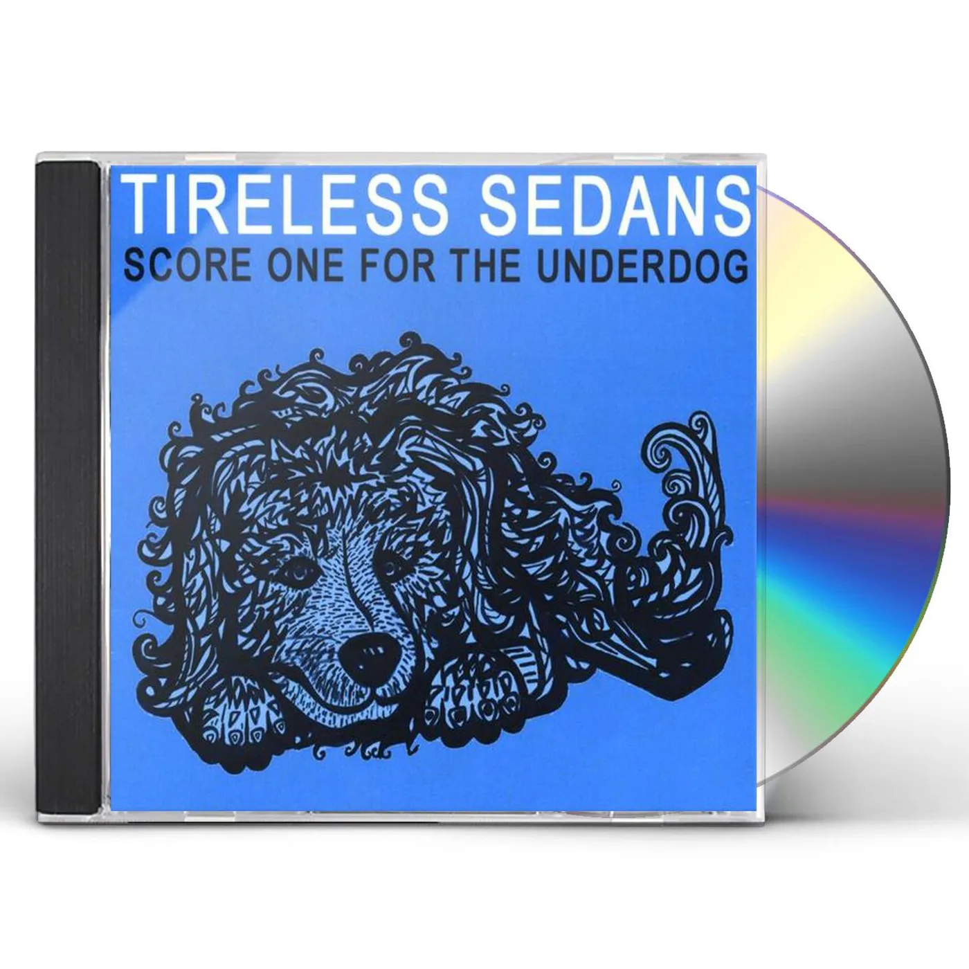 Tireless Sedans SCORE ONE FOR THE UNDERDOG CD