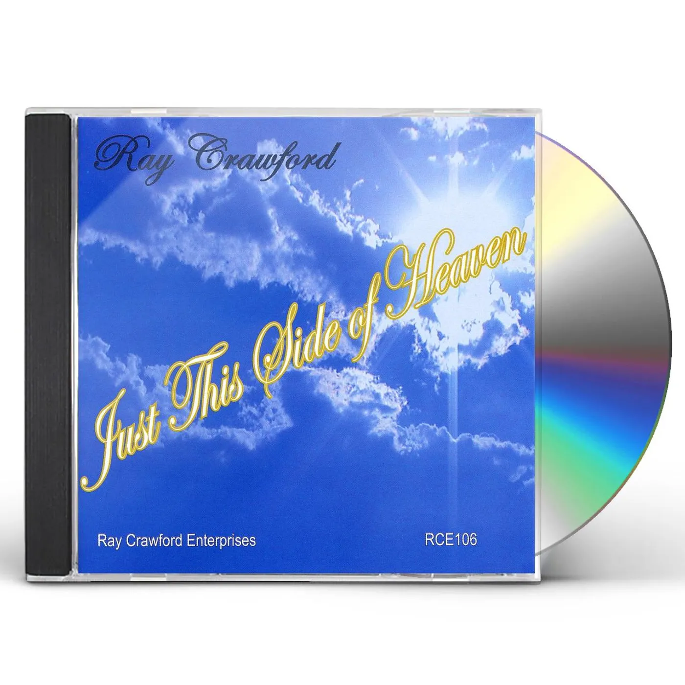 Ray Crawford JUST THIS SIDE OF HEAVEN CD