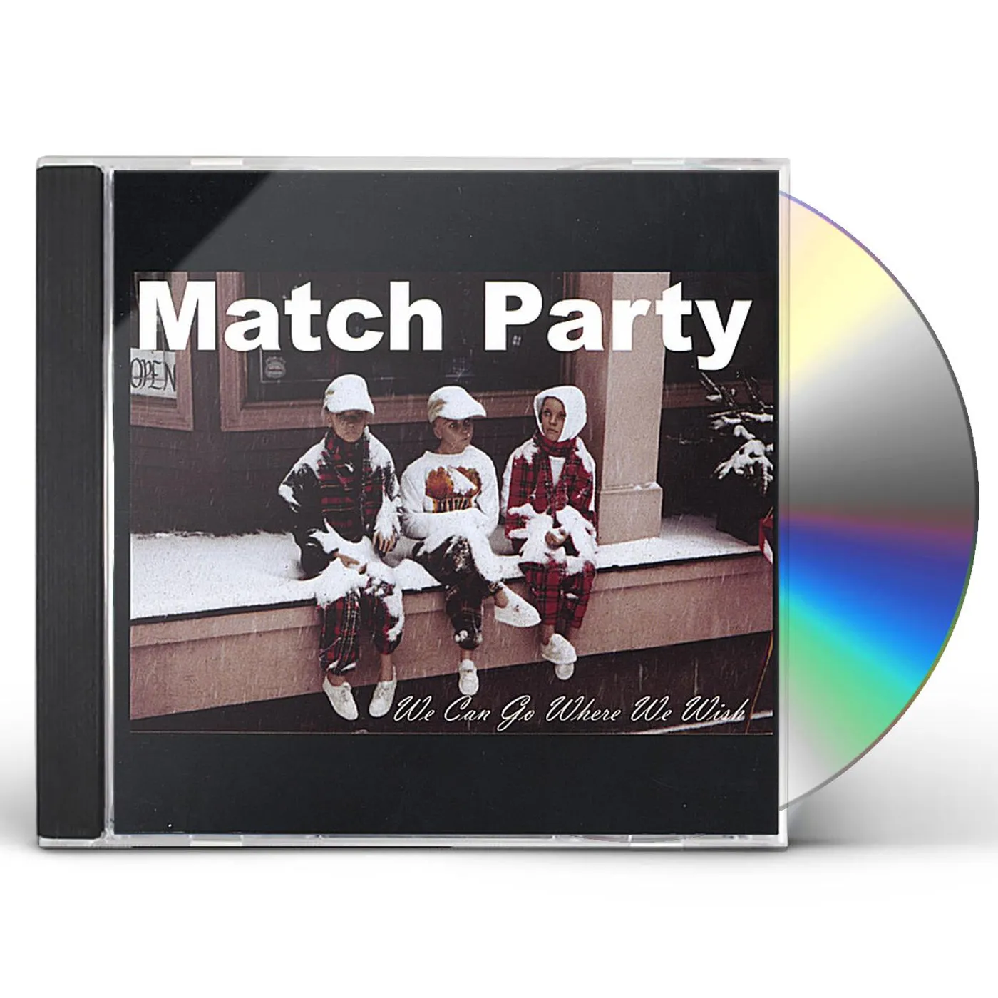 Match Party WE CAN GO WHERE WE WISH CD