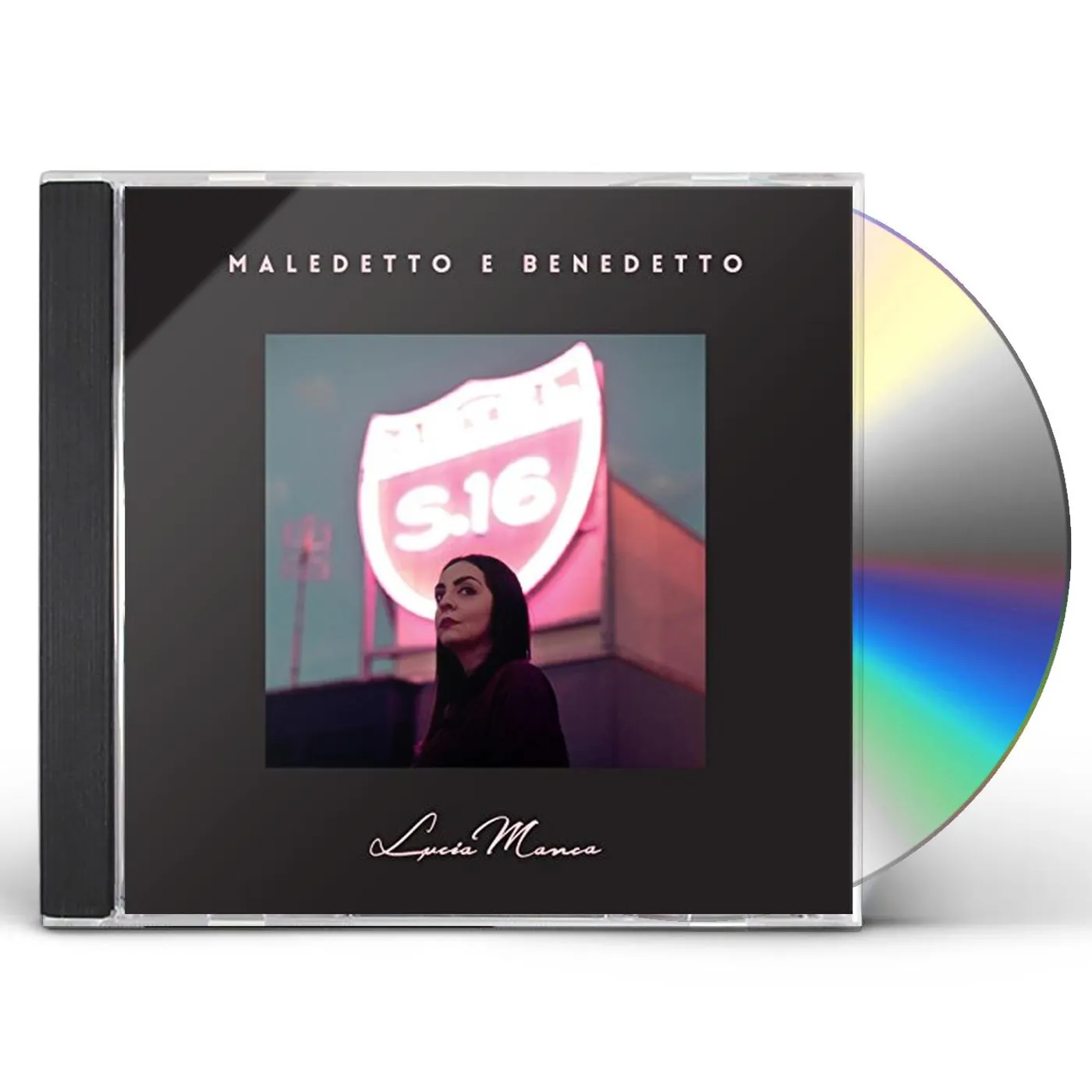 Lucia Manca MALEDETTO E BENEDETTO CD