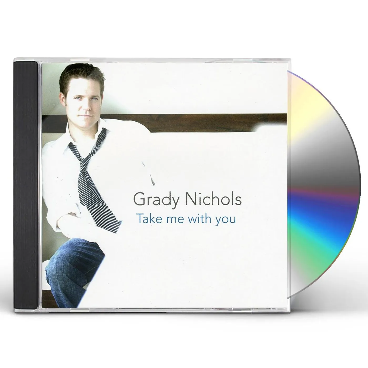 Grady Nichols TAKE ME WITH YOU CD