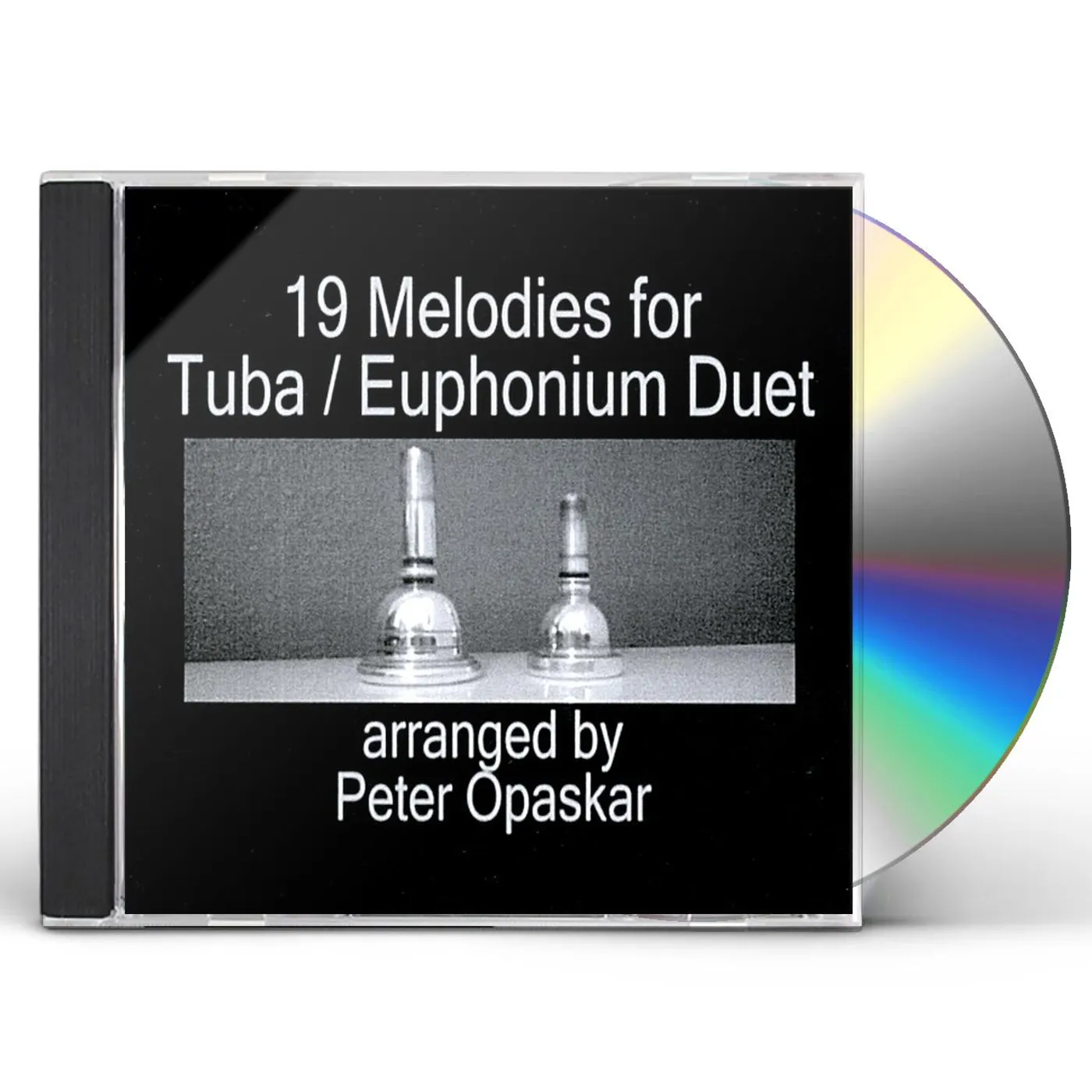 Peter Opaskar NINETEEN MELODIES FOR TUBA: EUPHONIUM DUET CD