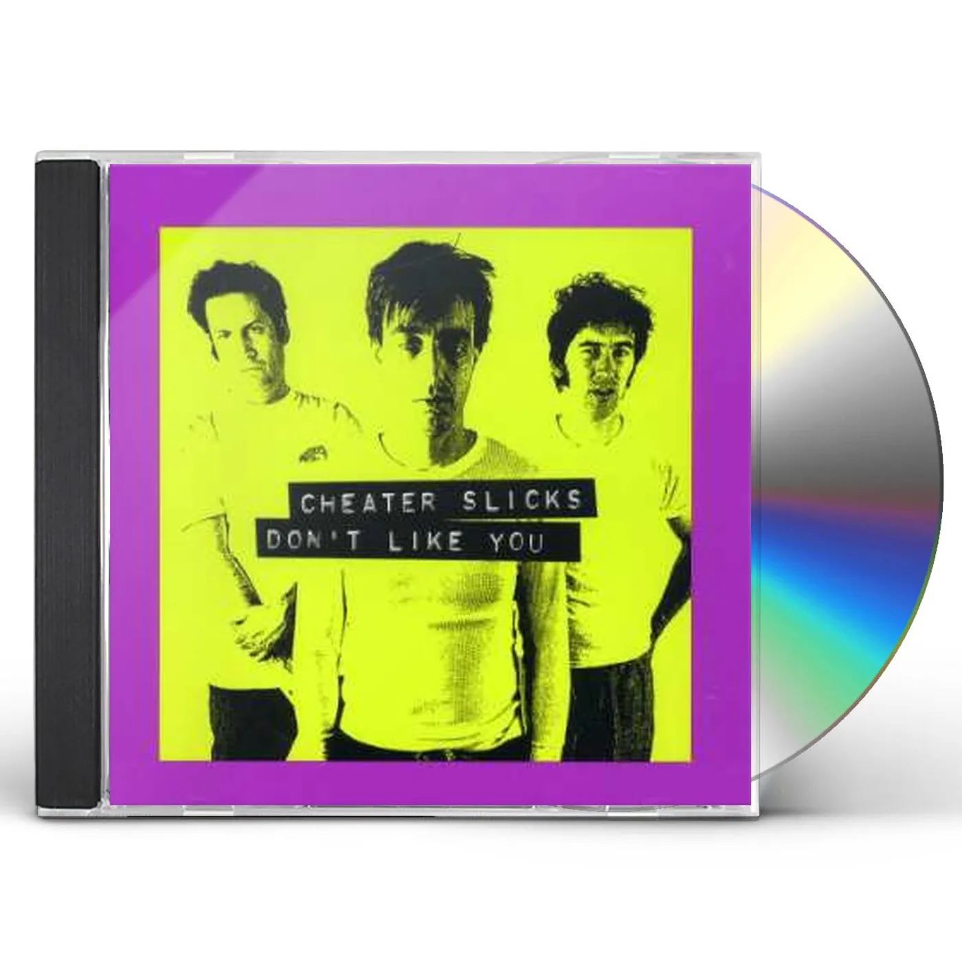 Cheater Slicks DON'T LIKE YOU CD