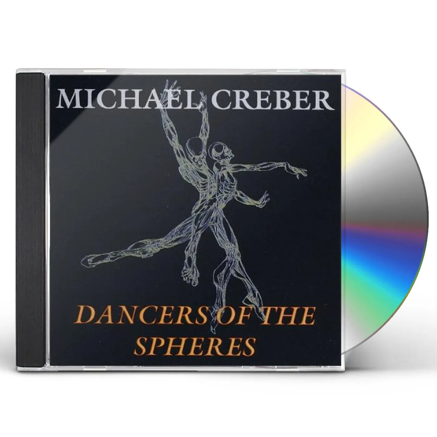 Michael Creber DANCERS OF THE SPHERES CD