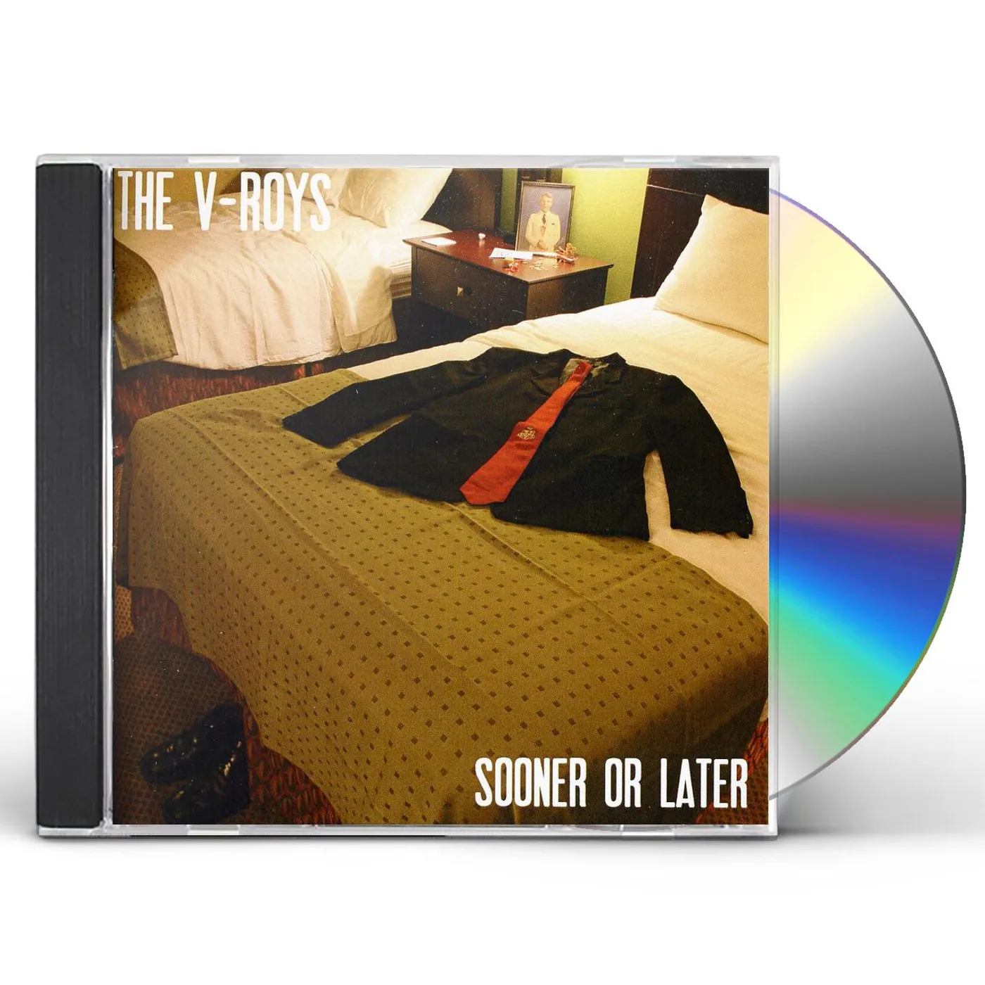 The V-Roys SOONER OR LATER CD
