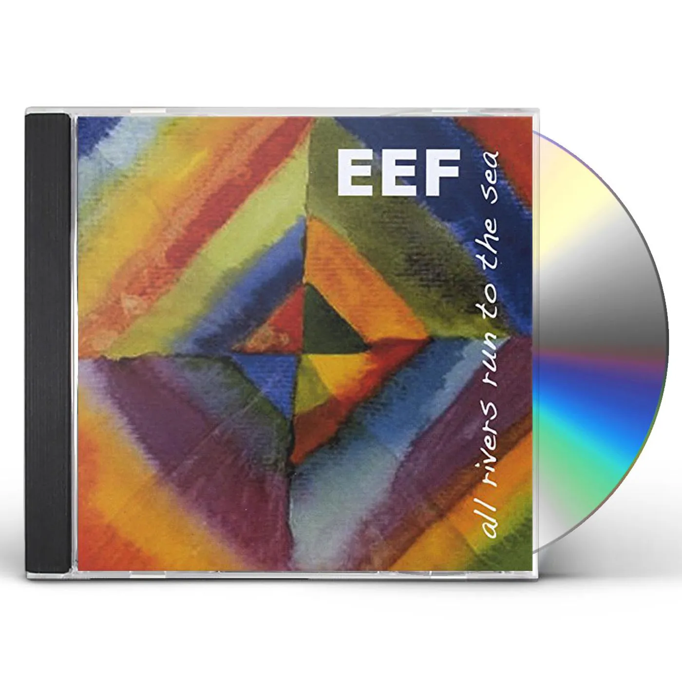 Eef ALL RIVERS RUN TO THE SEA CD