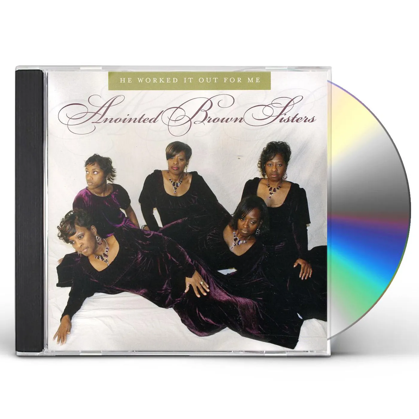 Anointed Brown Sisters HE WORKED IT OUT FOR ME CD