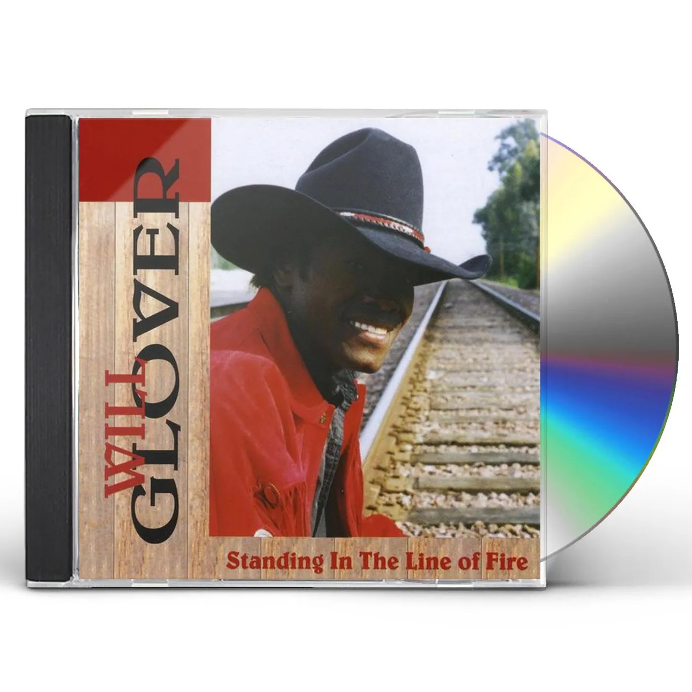 Will Glover STANDING IN THE LINE OF FIRE CD