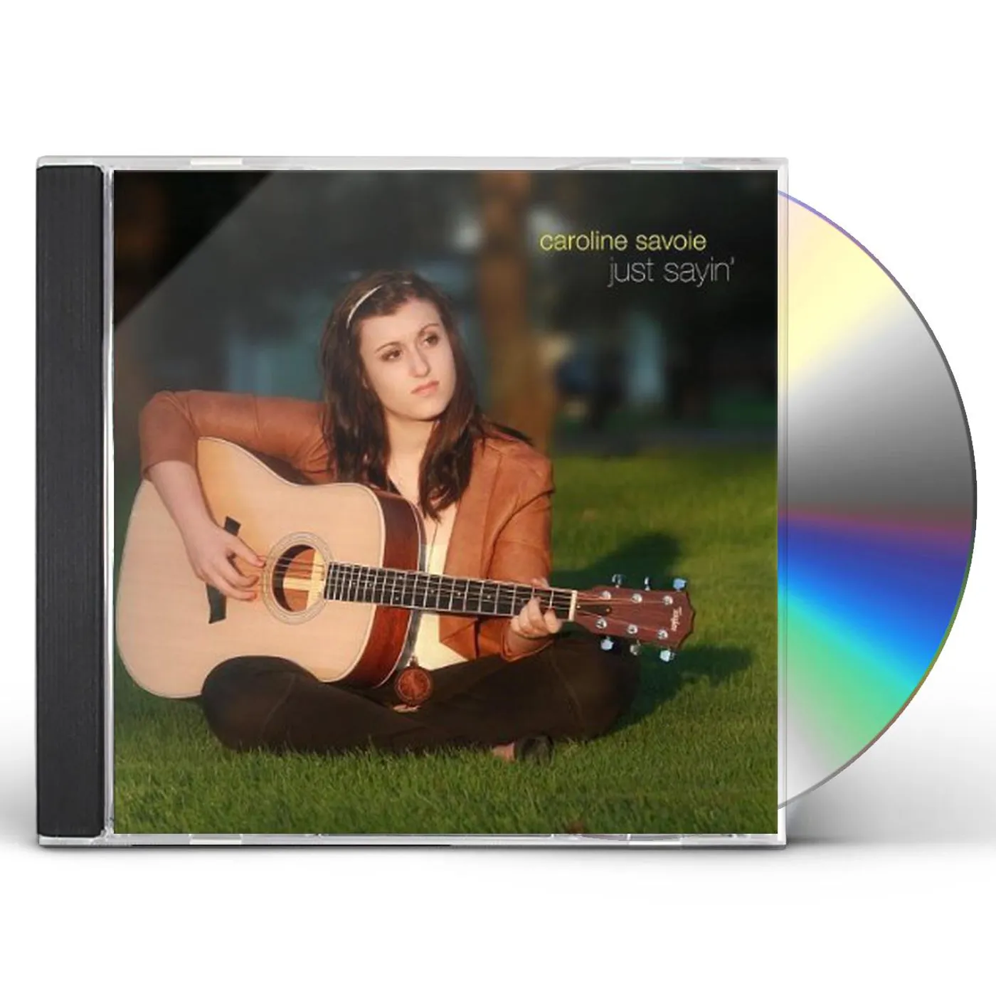 Caroline Savoie JUST SAYIN' CD