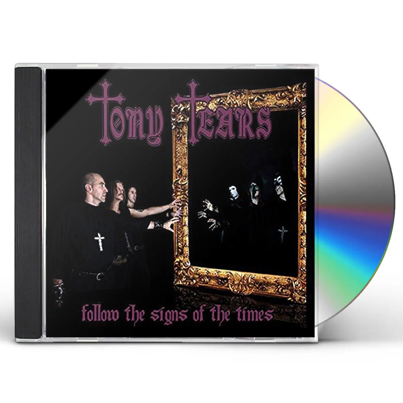 Tony Tears FOLLOW THE SIGNS OF THE TIMES CD