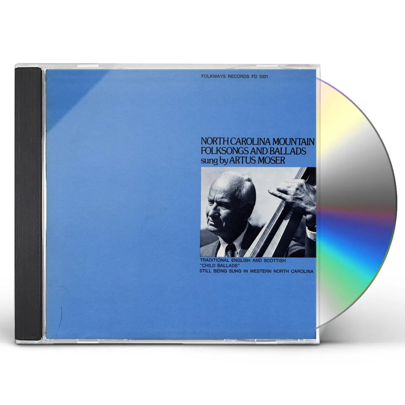 Artus Moser NORTH CAROLINA MOUNTAIN FOLKSONGS AND BALLADS CD