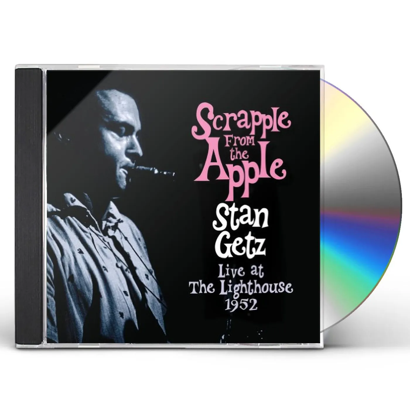 Stan Getz SCRAPPLE FROM THE APPLE: LIVE AT THE LIGHTHOUSE CD