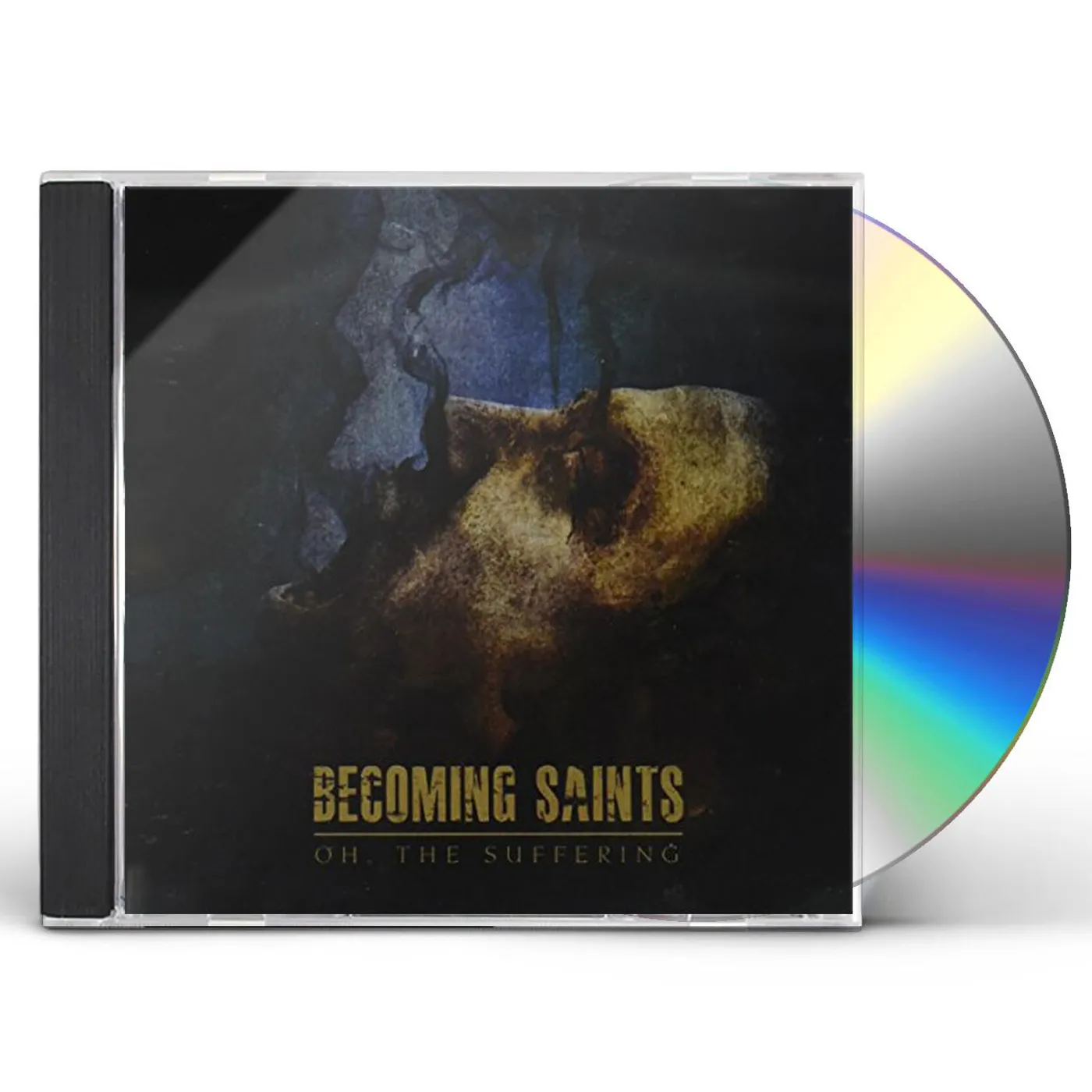 Becoming Saints OH, THE SUFFERING CD