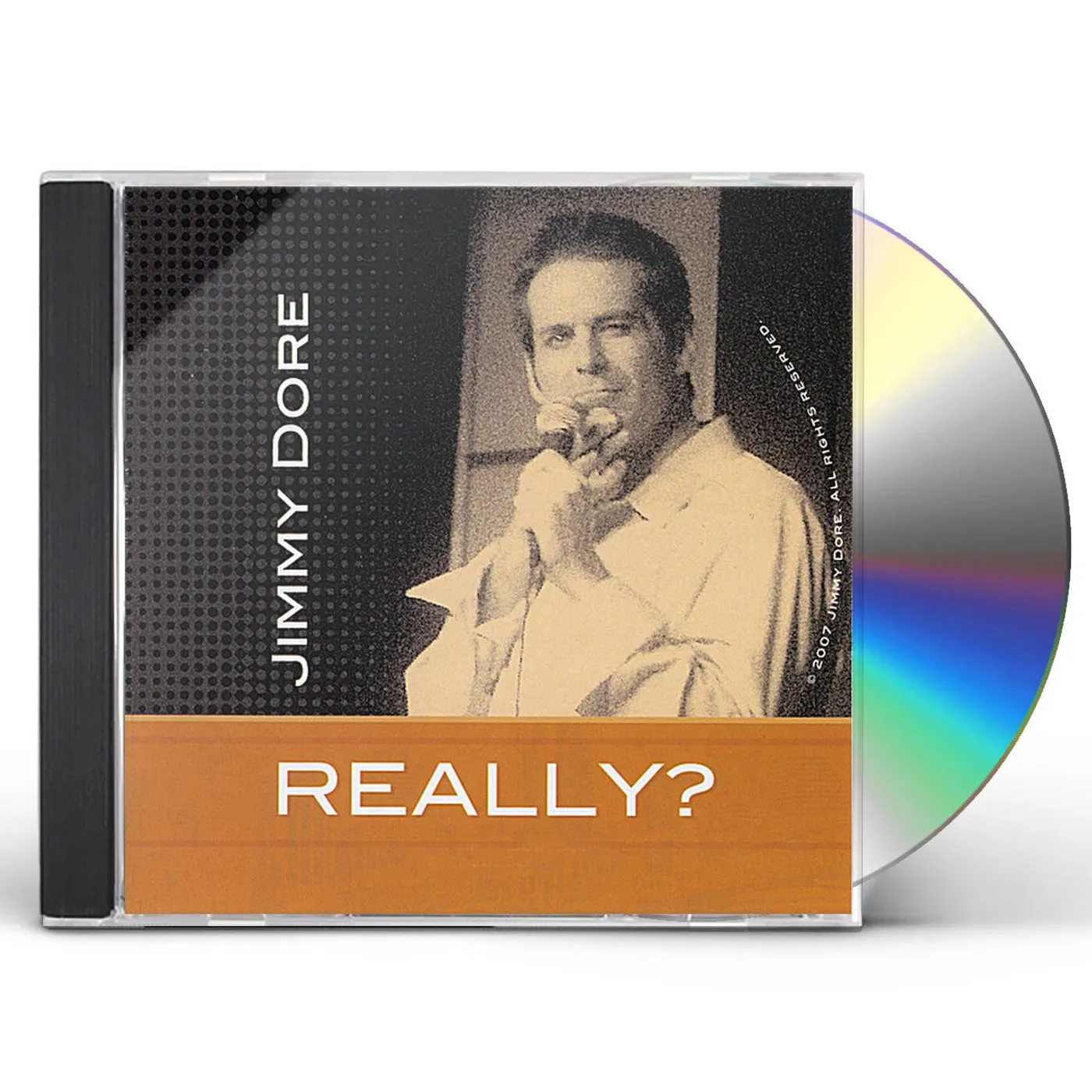Jimmy Dore REALLY? CD