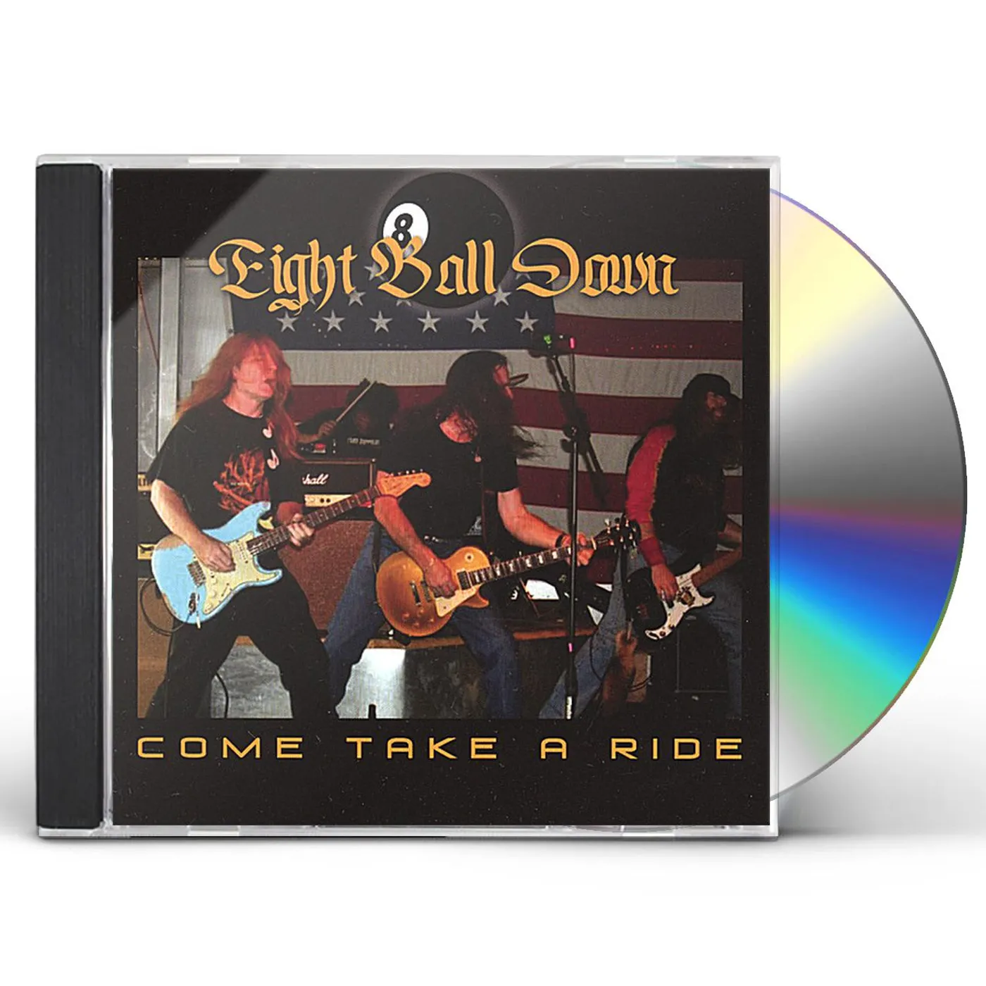 Eight Ball Down COME TAKE A RIDE CD