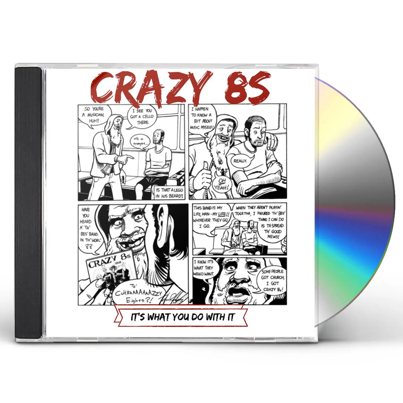 Crazy 8's IT'S WHAT YOU DO WITH IT CD