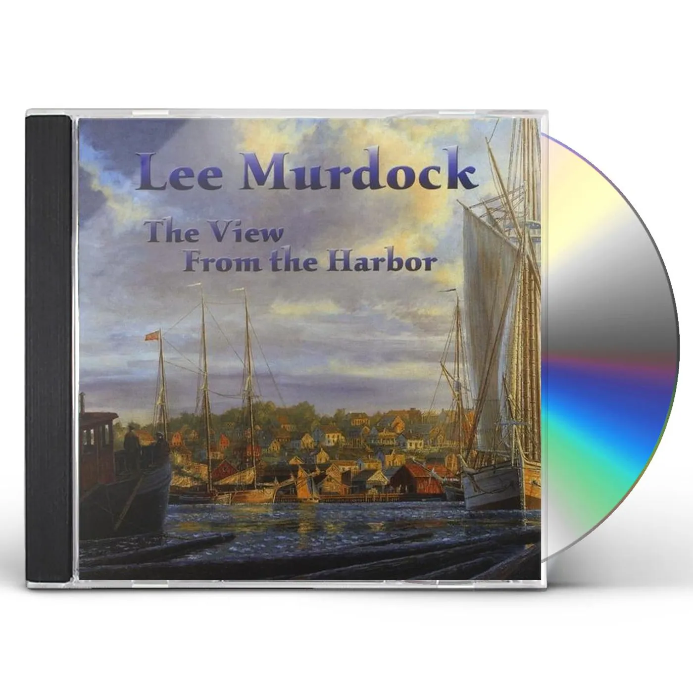 Lee Murdock VIEW FROM THE HARBOR CD