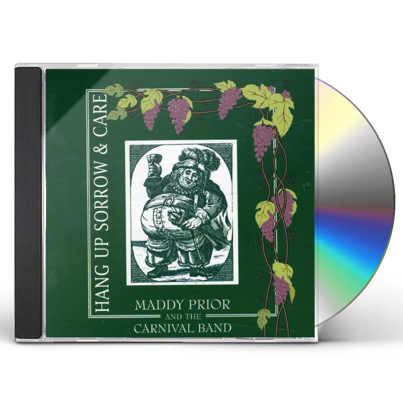 Maddy Prior HANG UP SORROW & CARE CD