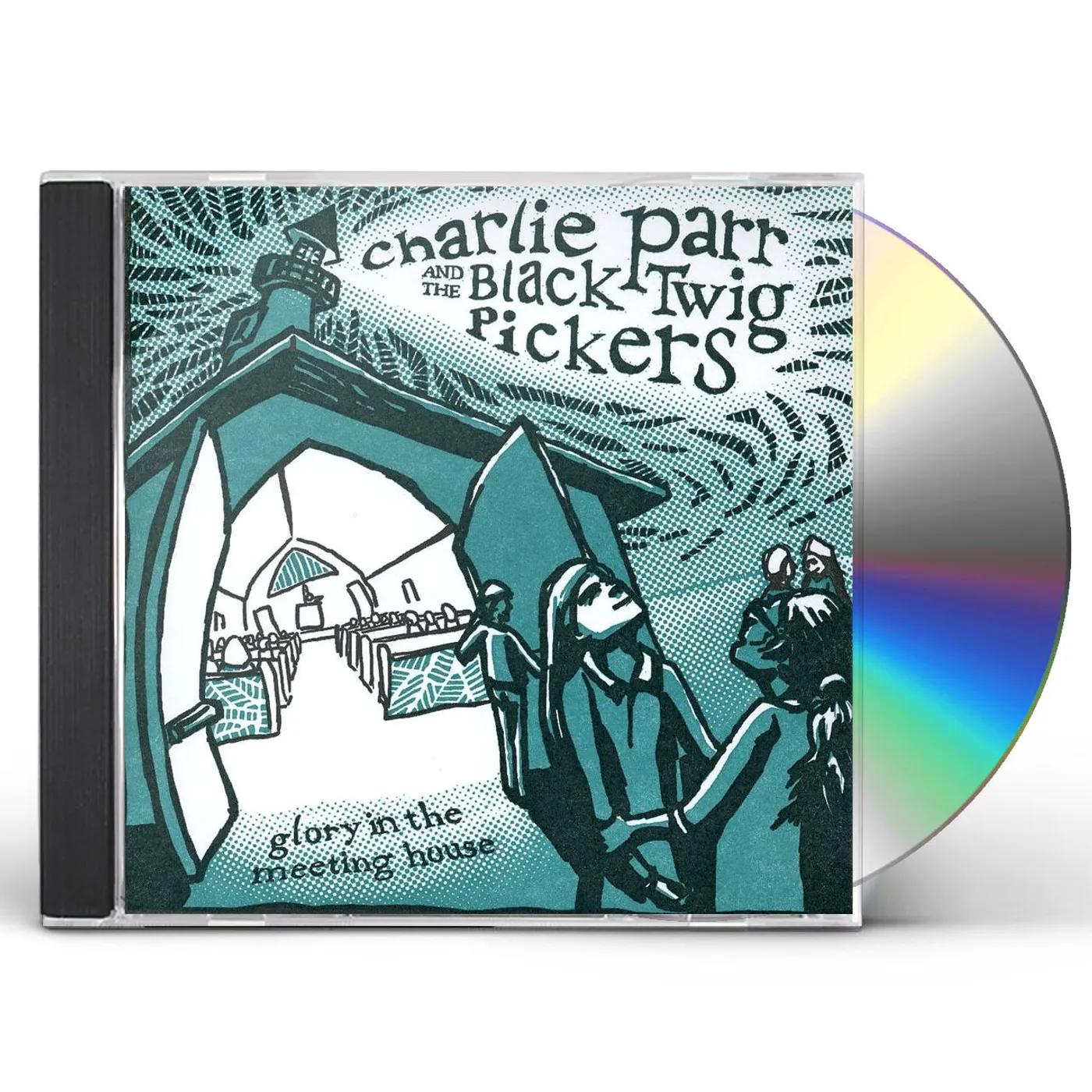 Charlie Parr GLORY IN THE MEETING HOUSE CD