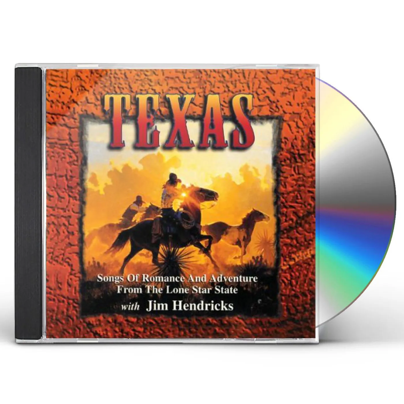 Jim Hendricks TEXAS: SONGS OF ROMANCE & ADVENTURE FROM THE LONE CD