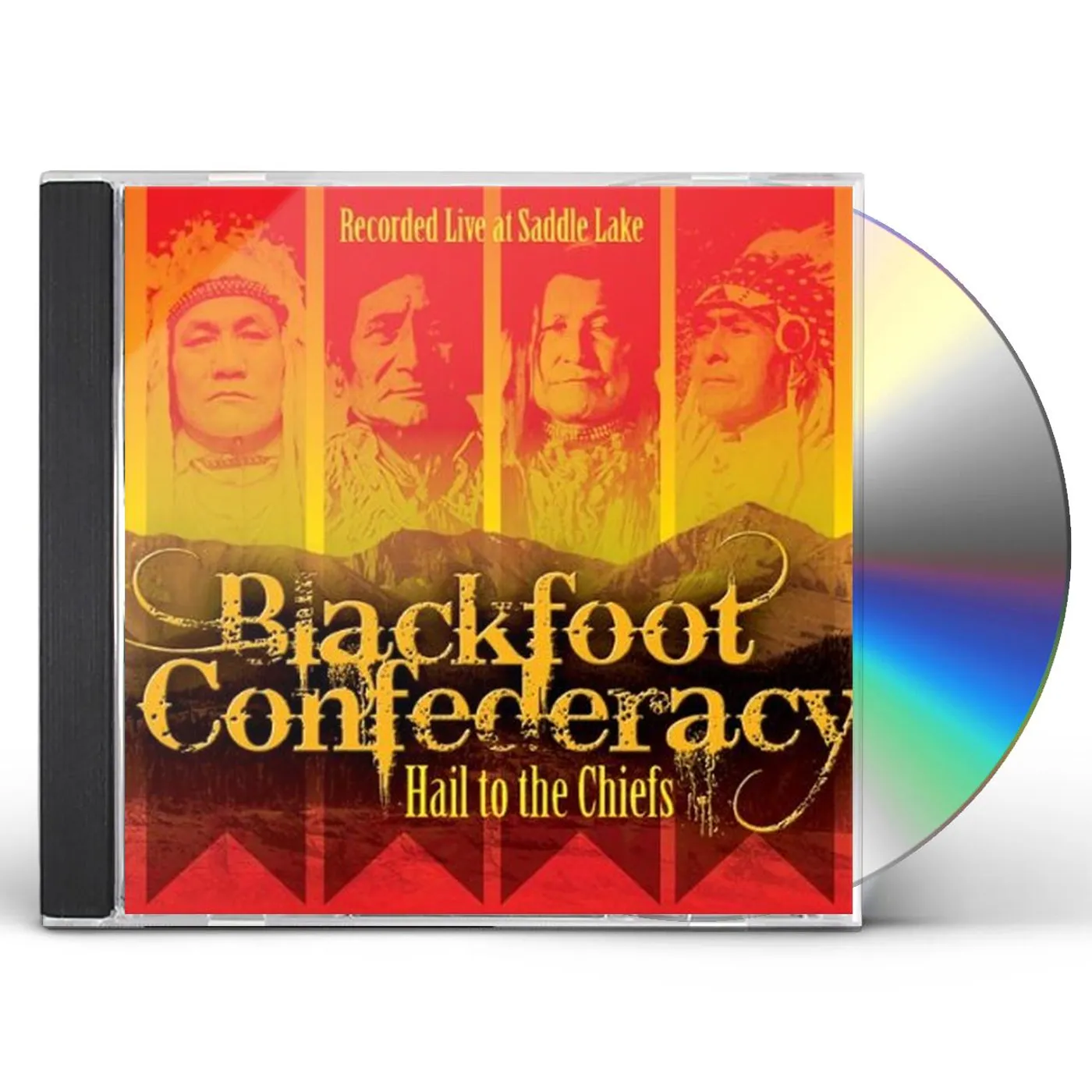 Blackfoot Confederacy HAIL TO THE CHIEFS CD