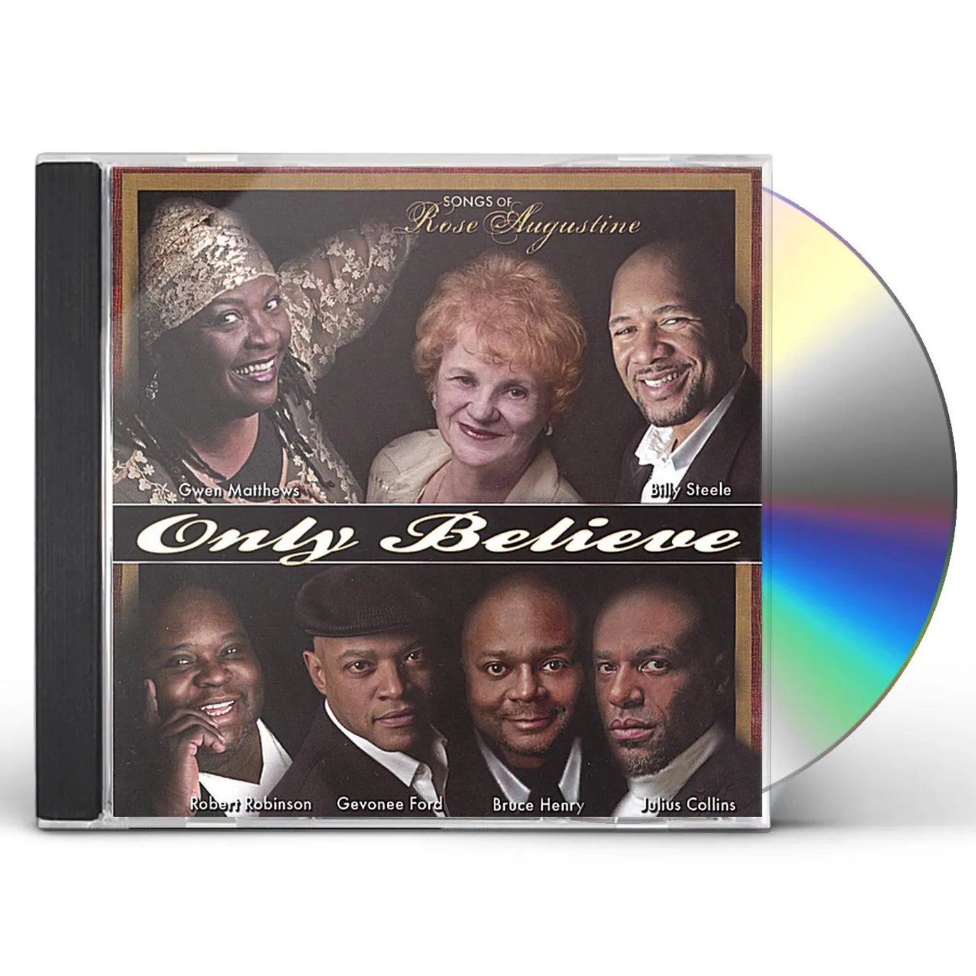 Rose Augustine ONLY BELIEVE CD
