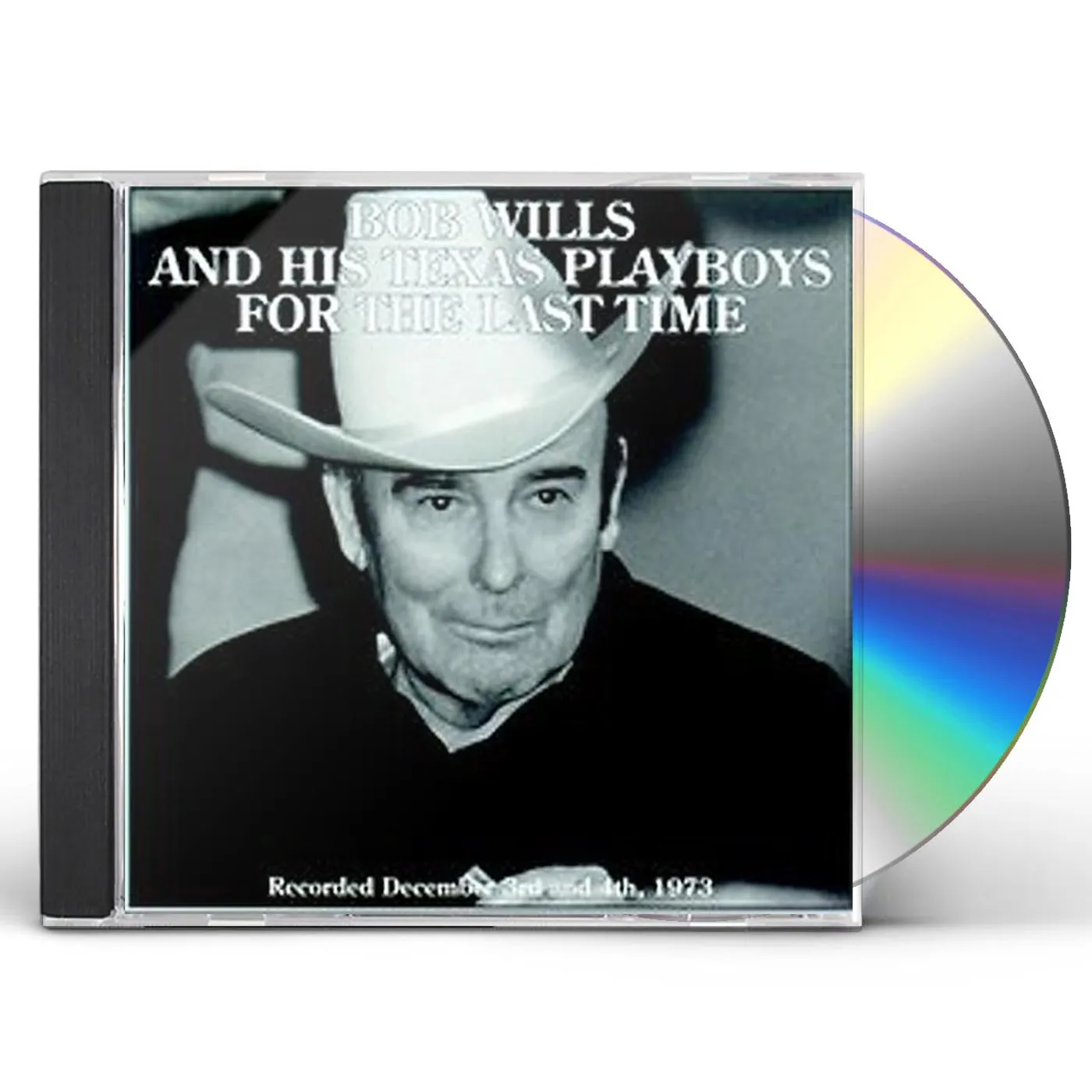 Bob Wills FOR THE LAST TIME CD
