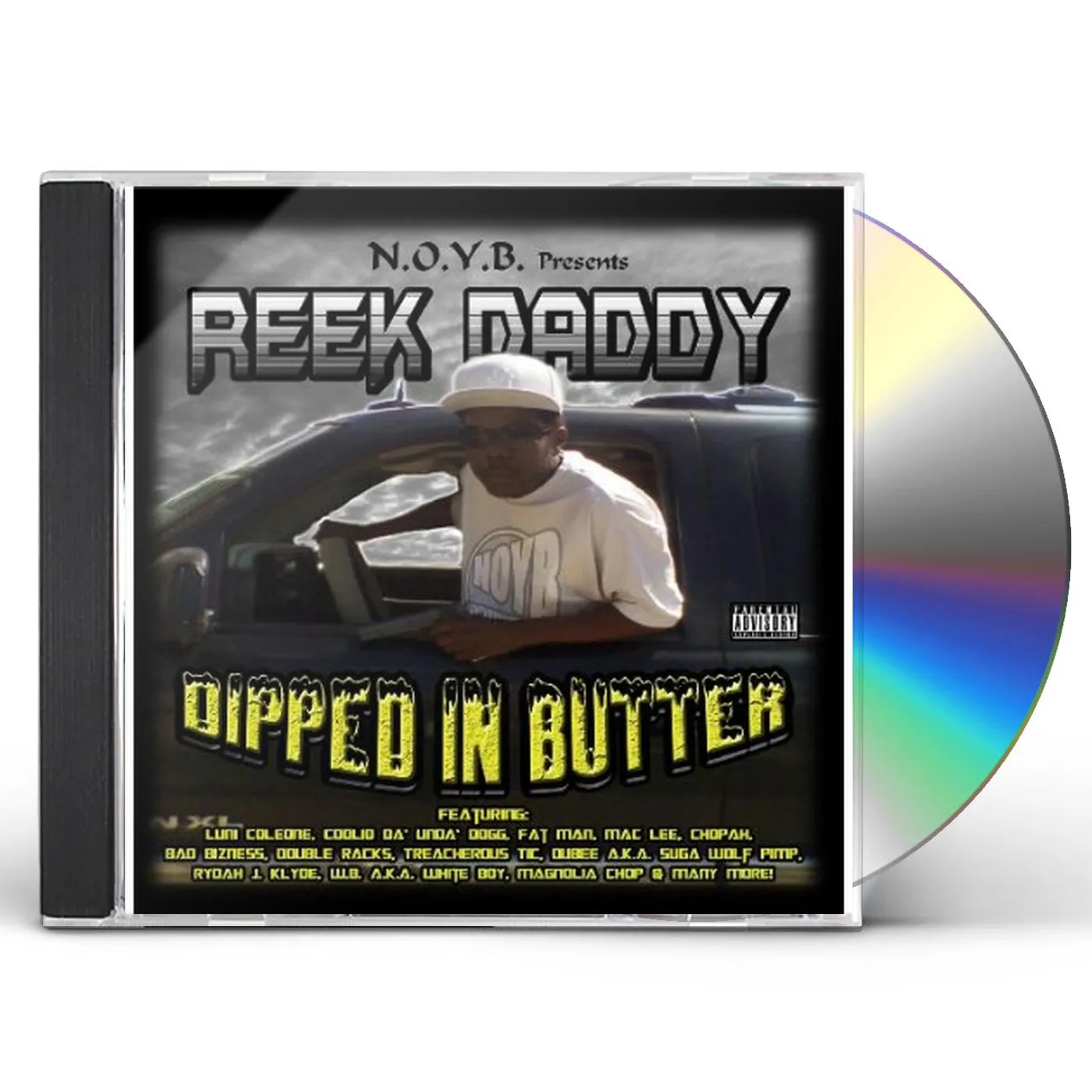 Reek Daddy DIPPED IN BUTTER CD