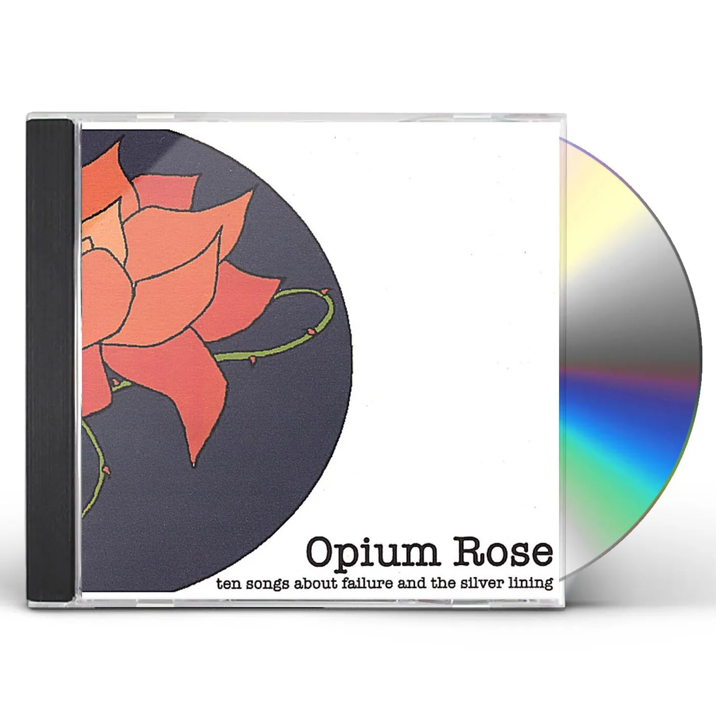Opium Rose TEN SONGS ABOUT FAILURE & THE SILVER LINING CD