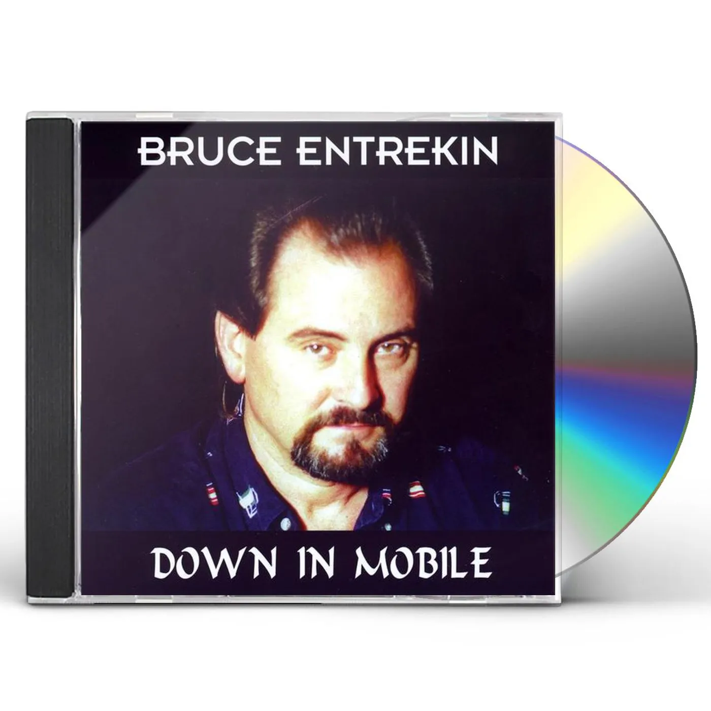 Bruce Entrekin DOWN IN MOBILE CD