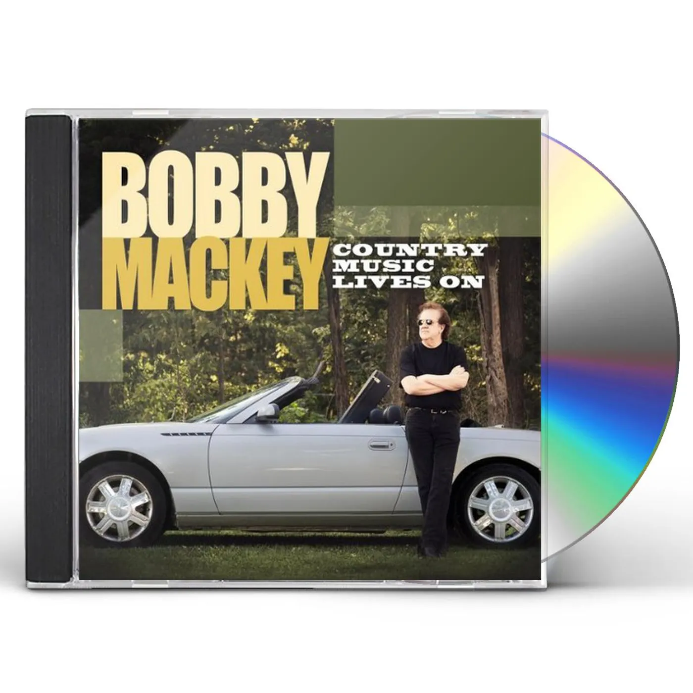 Bobby Mackey COUNTRY MUSIC LIVES ON CD