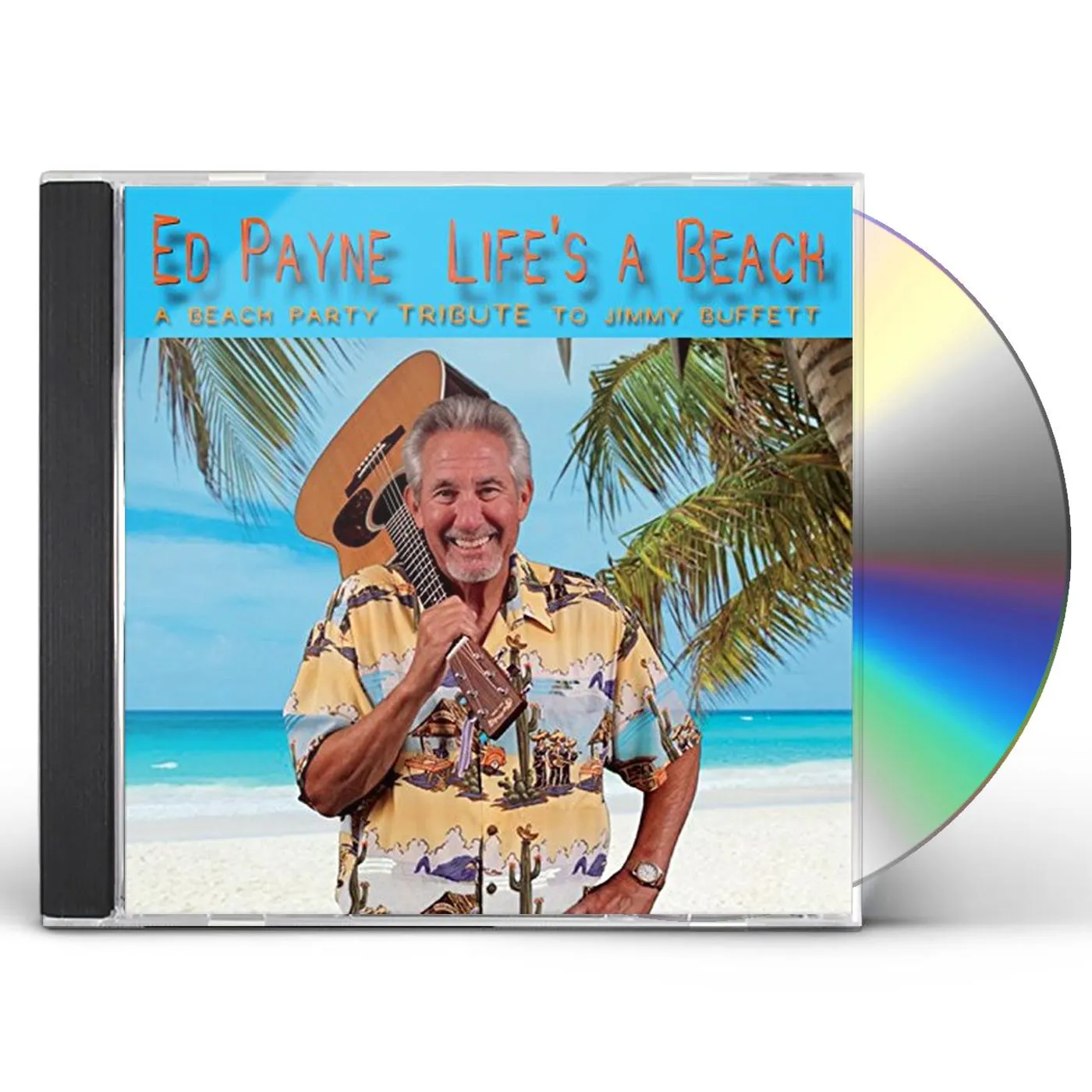 Ed Payne BEACH PARTY TRIBUTE TO JIMMY BUFFETT CD
